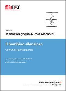 Il bambino silenzioso. Comunicare senza parole.pdf