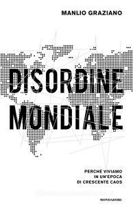 Ebook Disordine mondiale di Graziano Manlio edito da Mondadori