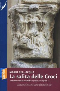 La salita delle croci. «Salernum»: strutture dello spazio antropico 1.pdf