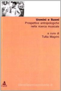 Uomini e suoni. Prospettive antropologiche nella ricerca musicale.pdf
