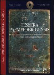 Tessera paemeiobrigensis. Un nuovo editto di Augusto dalla Transduriana provinciae limperium proconsulare del princeps.pdf