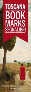 Toscana. Bookmarks segnalibri. Ediz. italiana e inglese.pdf