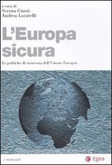 L Europa sicura. Le politiche di sicurezza dellUnione Europea.pdf