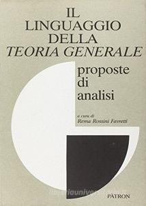 Il linguaggio della teoria generale. Proposte di analisi.pdf