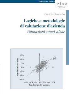 Logiche e metodologie di valutazione dazienda. Valutazioni stand-alone.pdf