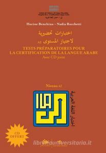 Tests préparatoires pour la certification de la langue arabe. Niveau A2. Con CD-ROM.pdf