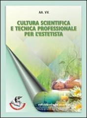 Cultura scientifica e tecnica professionale per lestetista. Con espansione online. Per gli Ist. tecnici e professionali.pdf