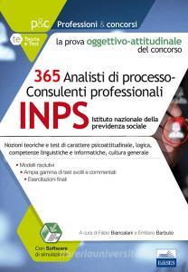 365 analisti di processo-consulenti professionali. La prova oggettivo-attitudinale del concorso. Con Contenuto digitale per accesso on line.pdf