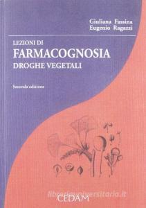Lezioni di farmacognosia. Droghe vegetali.pdf
