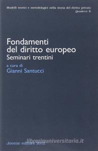 Fondamenti del diritto europeo. Seminari trentini.pdf