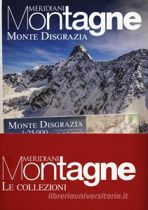 Resegone e Grigne-Monte Disgrazia. Con 2 Carta geografica ripiegata.pdf