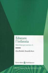 Educare linfanzia. Temi chiave per i servizi 0-6.pdf