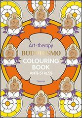 Art therapy. Buddhismo. Colouring book anti-stress.pdf