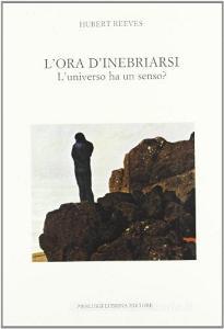 L ora di inebriarsi. Luniverso ha un senso?.pdf
