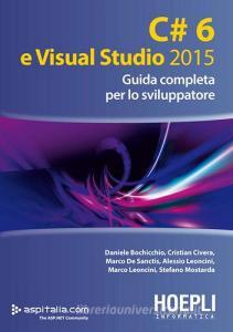 C#6 e Visual studio 2015. Guida completa per lo sviluppatore.pdf
