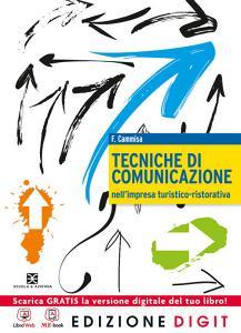 Tecniche comunicazione impresa turistica-ristorativa. Per le Scuole superiori. Con espansione online.pdf