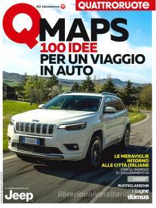 Qmaps Italia. 100 idee per un viaggio in auto. Quattroruote.pdf