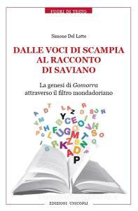 Dalle voci di Scampia al racconto di Saviano. La genesi di Gomorra attraverso il filtro mondadoriano.pdf