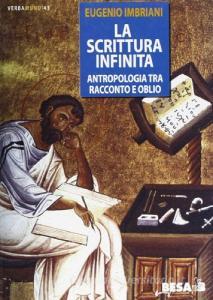 La scrittura infinita. Antropologia tra racconto e oblio.pdf