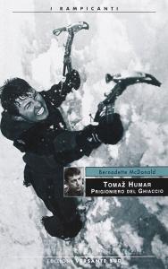 Tomaz Humar. Prigioniero del ghiaccio.pdf