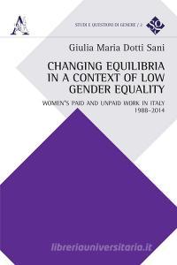 Changing equilibria in a context of low gender equality. Women's paid and unpaid work in Italy, 1988-2014 retedem.it Image