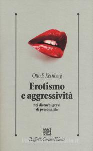 Erotismo e aggressività nei disturbi gravi di personalità.pdf