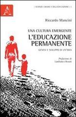 Una cultura emergente: leducazione permanente. Genesi e sviluppo di unidea.pdf