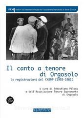 Il canto a tenore di Orgosolo. Con 2 CD-Audio.pdf