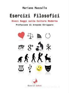 Esercizi filosofici. Dieci saggi sulla cultura moderna.pdf