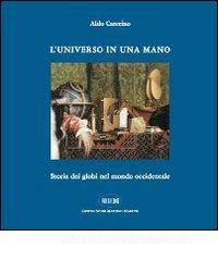 L universo in una mano. Storia dei globi nel mondo occidentale.pdf