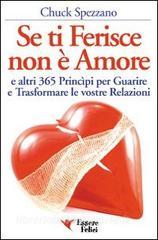 Se ti ferisce non è amore e altri 365 principi per guarire e trasformare le tue relazioni.pdf