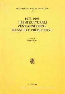 1975-1995. I beni culturali ventanni dopo: bilancio e prospettive. Atti della Giornata di studi (Roma, 6 febbraio 1996).pdf