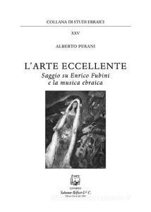 L arte eccellente. Saggio su Enrico Fubini e la musica ebraica.pdf