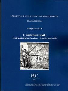 L indimostrabile. Logica aristotelico-boeziana e teologia medievale.pdf