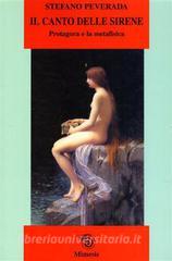 Il canto delle sirene. Protagora e la metafisica.pdf