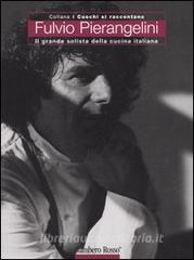 Fulvio Pierangelini. Il grande solista della cucina italiana.pdf