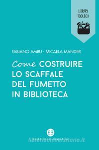 Come costruire lo scaffale del fumetto in biblioteca.pdf