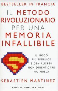Il metodo rivoluzionario per una memoria infallibile.pdf