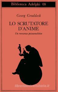 Lo scrutatore danime. Un romanzo psicoanalitico.pdf
