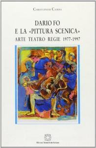 Dario Fo e la «pittura scenica». Arte, teatro, regie 1977-1997.pdf