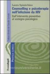 Counselling e psicoterapia nellinfezione da HIV. Dallintervento preventivo al sostegno psicologico.pdf