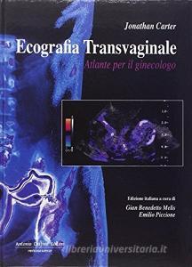 Ecografia transvaginale. Atlante per il ginecologo.pdf