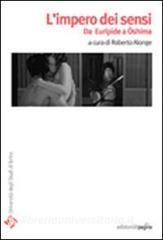 L impero dei sensi. Da Euripide a Oshima.pdf