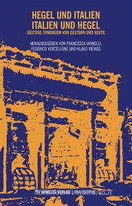 Hegel und italien. Italien und Hegel. Geistige Synergien von gestern und heute.pdf