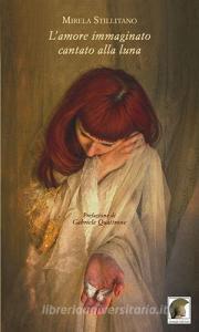 L amore immaginato, cantato alla luna.pdf