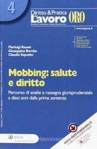 Mobbing: salute e diritto. Percorso di analisi e rassegna giurisprudenziale a dieci anni dalla prima sentenza.pdf