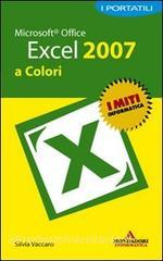 Microsoft Office Excel 2007. I portatili a colori.pdf