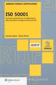 ISO 50001. Strumenti gestionali per il miglioramento delle prestazione energetiche del costruito. Con software.pdf
