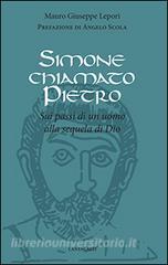 Simone chiamato Pietro. Sui passi di un uomo alla sequela di Dio.pdf