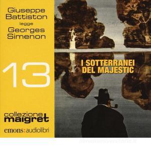 I sotteranei del Majestic letto da Giuseppe Battiston. Audiolibro. CD Audio formato MP3.pdf
